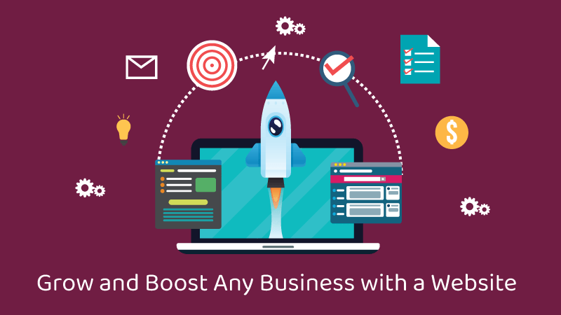 How to Grow and Boost Any Business with a Website Rightly